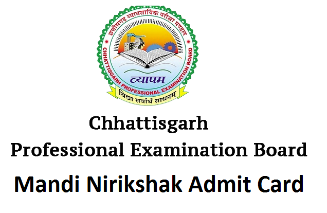 CG Mandi Nirikshak Admit card