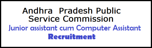 APPSC Junior assistant cum Computer Assistant Recruitment