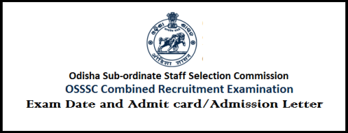 OSSSC Combined Recruitment Examination Group C Exam Date and Admit card