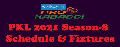 PKL 2021 schedule & fixtures