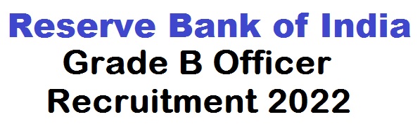 RBI grade b recruitment 2022