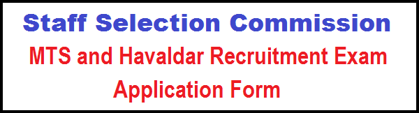 SSC MTS Application form 2022 and Havaldar Form