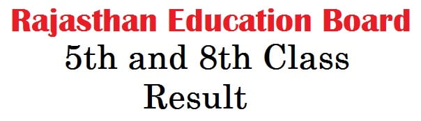 Rajasthan Board 5th and 8th class result