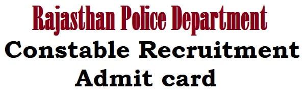 Rajasthan Police constable recruitment admit card