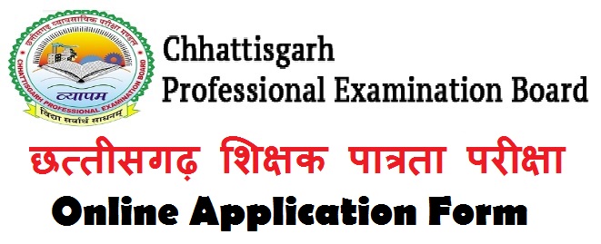 Chhattisgarh CG TET Application Form