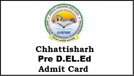 Chhattisgarh CG vyapam pre deled admit card