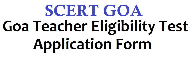 Goa GTET application form notification