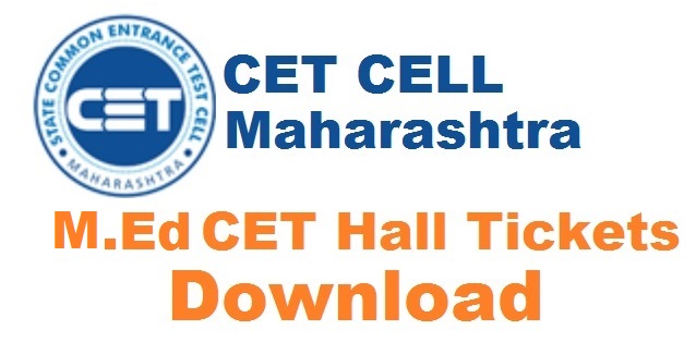 Maharashtra MAHA M.Ed. CET hall tickets