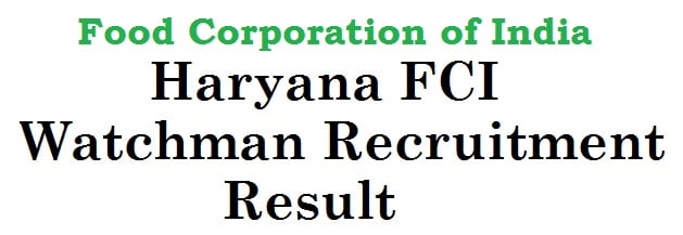 haryana fci watchman recruitment result