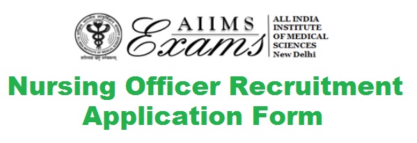 aiims nursing officer recruitment