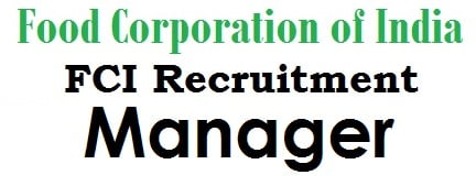fci manager recruitment application form notification