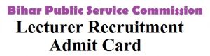 Bihar BPSC lecturer admit card