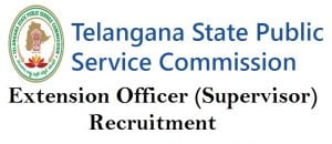 TSPSC Extension Officer supervisor Recruitment