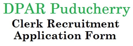 Puducherry DPAR UDC clerk recruitment application form