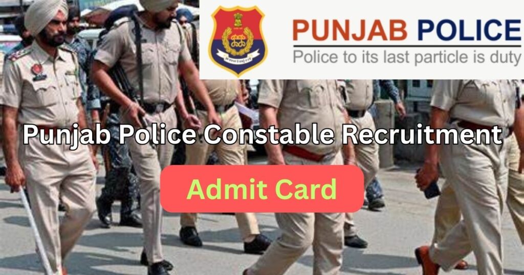 Punjab Police Constable Admit Card