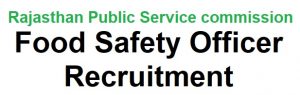 RPSC Food safety officer Recruitment