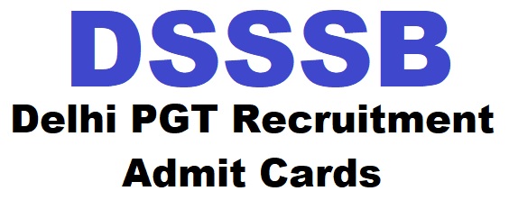 dsssb pgt admit cards