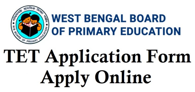 Tet Application WBTET 2022: - West Bengal WB Primary TET Application Form Registration ...