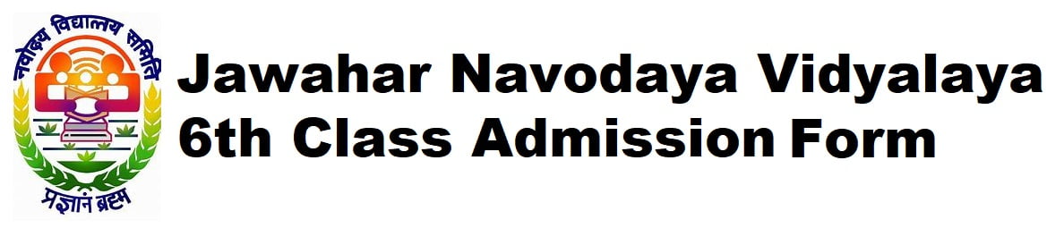 Jawahar Navodaya Vidyalaya 6th Class Admission Form
