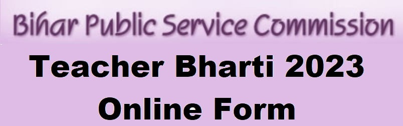 bpsc teacher bharti form