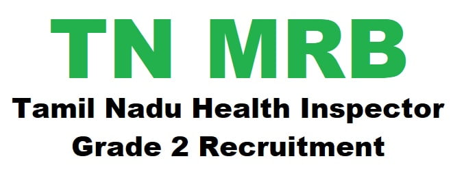 TN MRB Health Inspector grade 2 recruitment