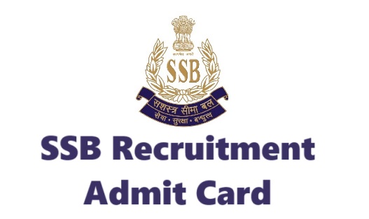 ssb recruitment admit card