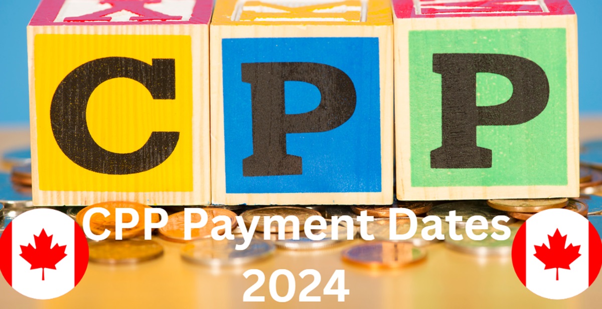 CPP Payment dates