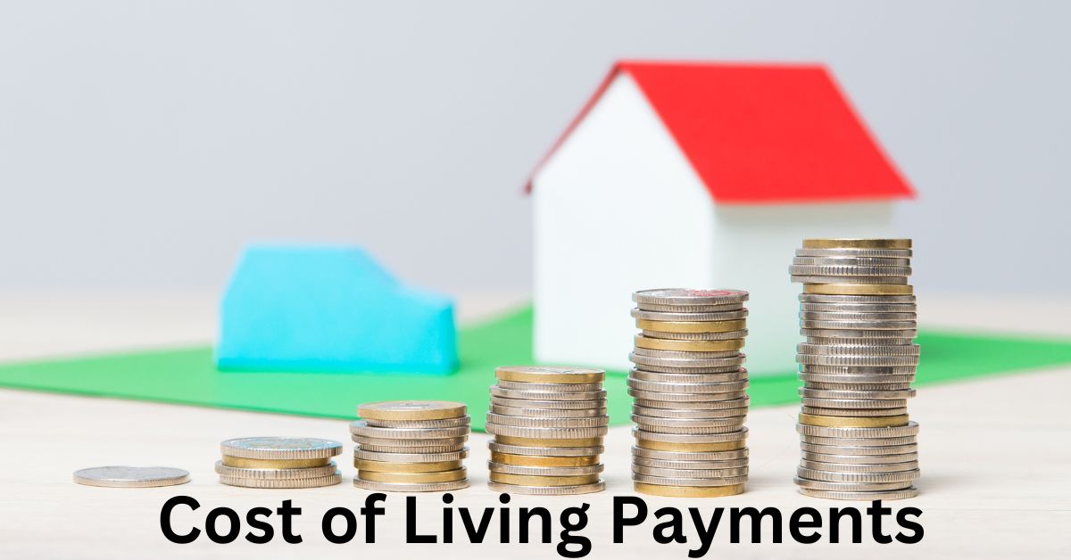 Cost of Living Payments