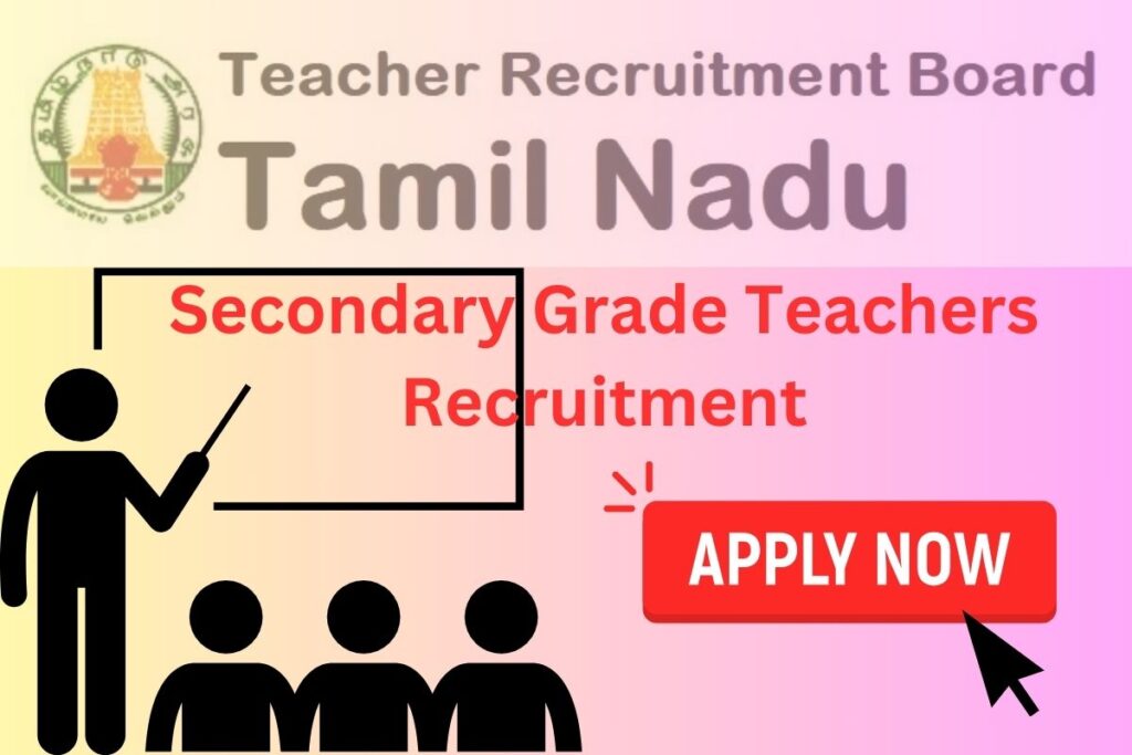 TN TRB Secondary Grade Teachers Recruitment