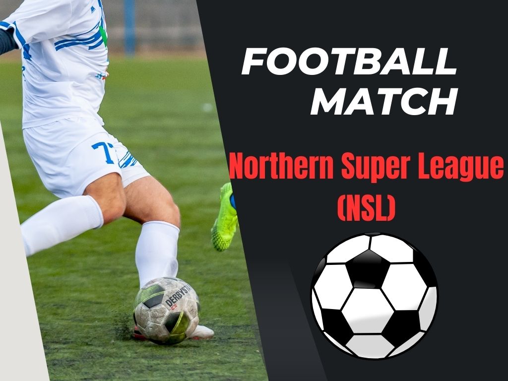 Northern Super League (NSL) schedule
