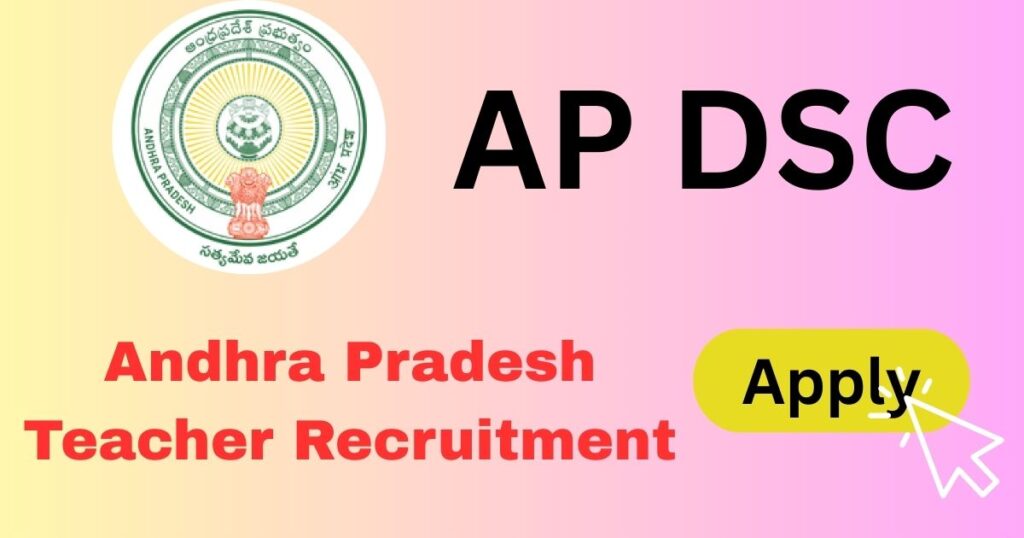 Andhra Pradesh AP DSC teacher recruitment