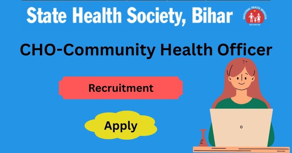 Bihar CHO-Community Health Officer recruitment
