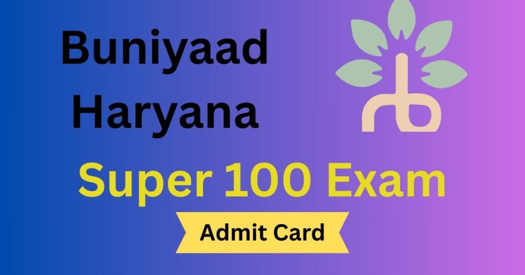Haryana super 100 exam admit card
