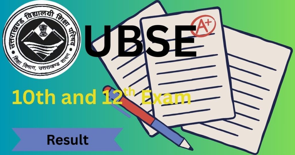 uttarkhand board UBSE 10th and 12th result uttarkhand board UBSE 10th and 12th result