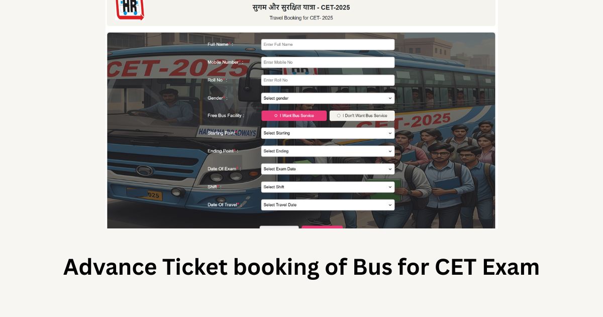advance ticket booking Haryana roadways bus for CET Exam advance ticket booking Haryana roadways bus for CET Exam